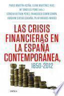 libro Las Crisis Financieras En La España Contemporánea, 1850 2012